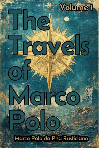 The Travels of Marco Polo