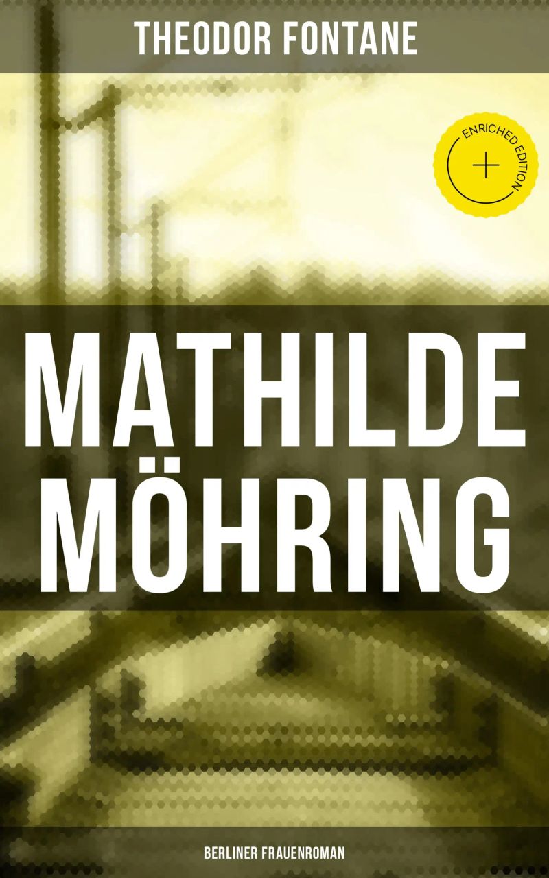 Mathilde Möhring: Berliner Frauenroman