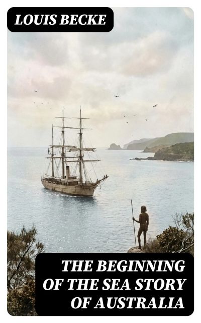 The Beginning Of The Sea Story Of Australia