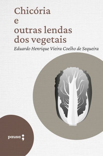 Chicória e outras lendas dos vegetais