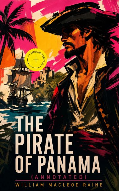 The Pirate of Panama (Annotated)