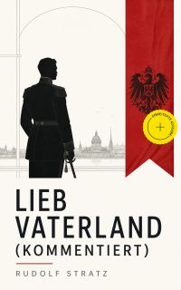 Lieb Vaterland (Kommentiert)