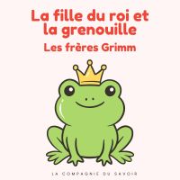 La fille du roi et la grenouille