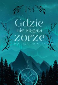 Gdzie nie sięgają zorze