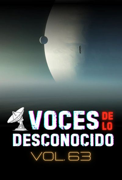 Voces de lo Desconocido 63