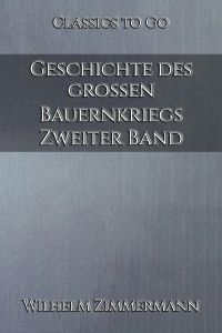 Geschichte des großen Bauernkriegs. Zweiter Band