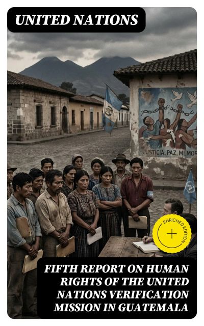 Fifth report on human rights of the United Nations Verification Mission in Guatemala