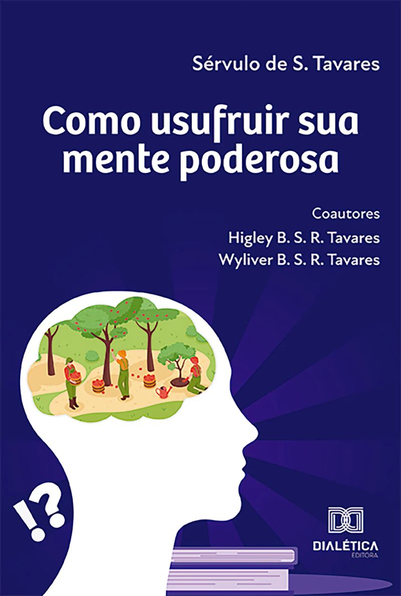 Como usufruir sua mente poderosa