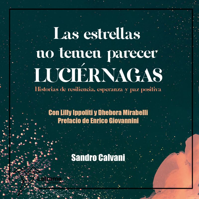 Las estrellas no temen parecer luciérnagas