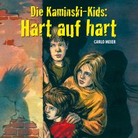 Die Kaminski-Kids: Hart auf hart
