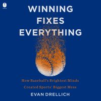 Winning Fixes Everything