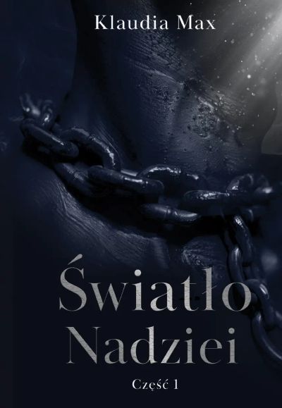 Światło nadziei. Część 1 | Seria: Czerń rubinu T. 3.1