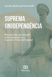 Suprema (in)dependência