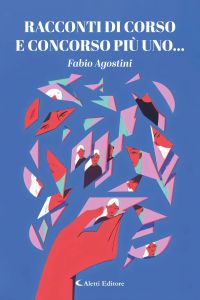 Racconti di corso e concorso più uno...