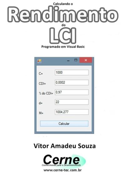 Calculando O  Rendimento Do Lci Programado Em Visual Basic