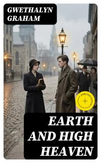 Earth and High Heaven