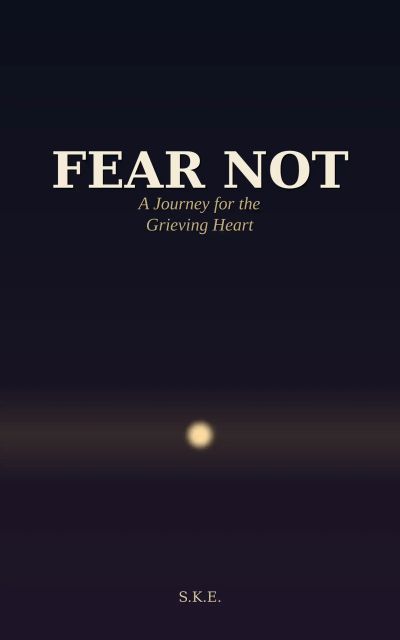 Fear Not
