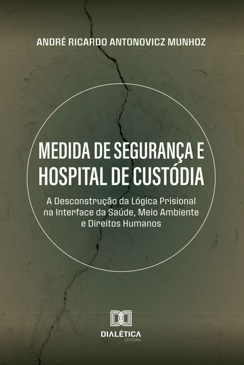 Medida de Segurança e Hospital de Custódia