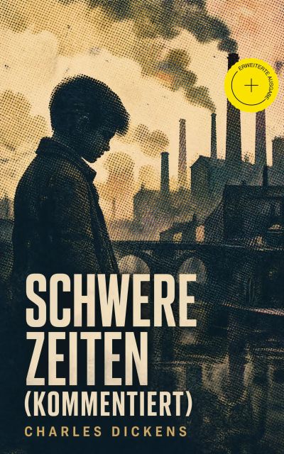 Schwere Zeiten (Kommentiert)