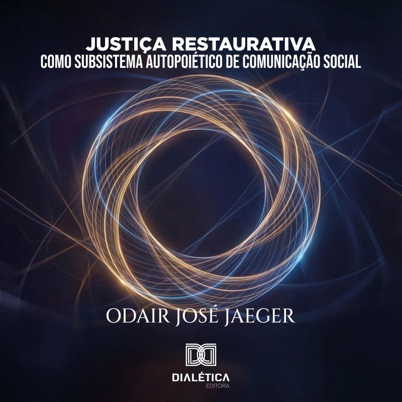 Justiça Restaurativa como Subsistema Autopoiético de Comunicação Social