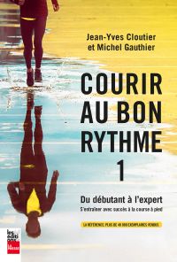 Courir au bon rythme 1, nouvelle édition