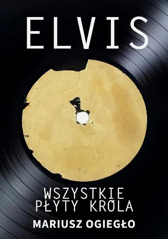 Elvis. Wszystkie płyty króla 1956-1966