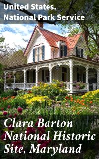 Clara Barton National Historic Site, Maryland
