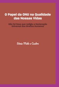 O Papel Da Onu Na Qualidade Das Nossas Vidas