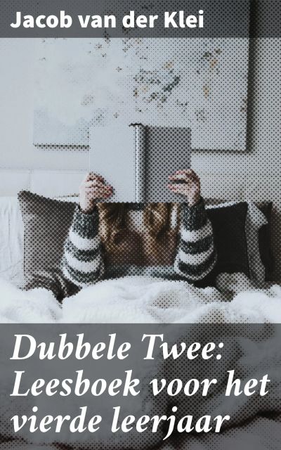 Dubbele Twee: Leesboek voor het vierde leerjaar