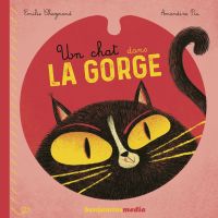 Un chat dans la gorge