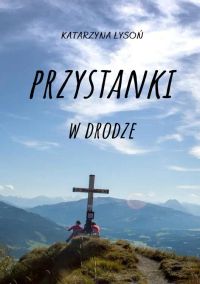 Przystanki w drodze