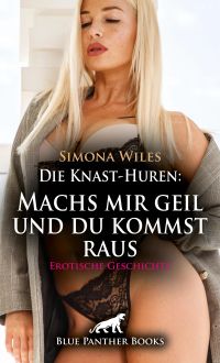 Die Knast-Huren: Machs mir geil und du kommst raus | Erotische Geschichte