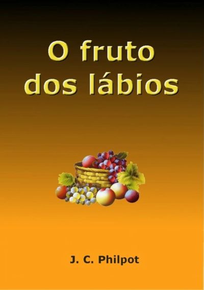O Fruto Dos Lábios