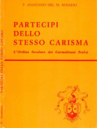 Partecipi dello stesso carisma