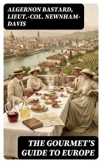 The Gourmet's Guide to Europe