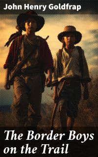 The Border Boys on the Trail