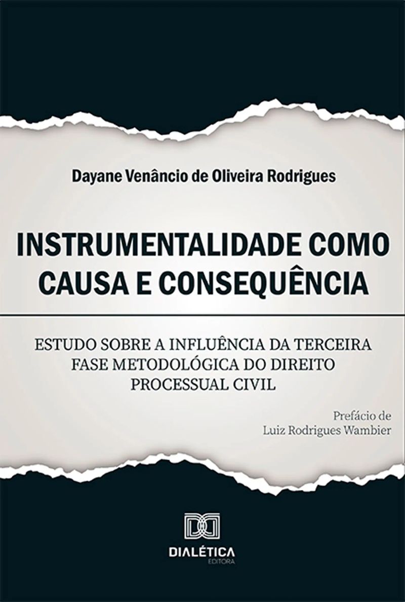 Instrumentalidade como causa e consequência