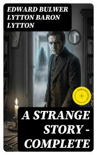 A Strange Story — Complete