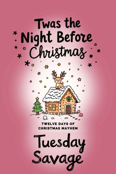 Twas the Night Before Christmas
