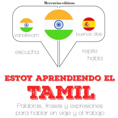 Estoy aprendiendo el Tamil