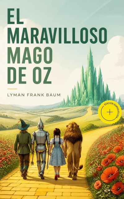 El maravilloso mago de Oz (Anotado)
