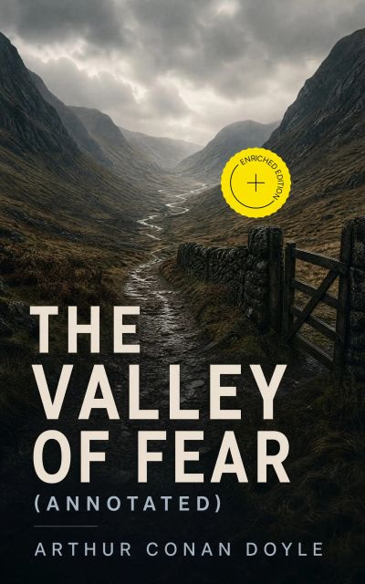 The Valley of Fear (Annotated)