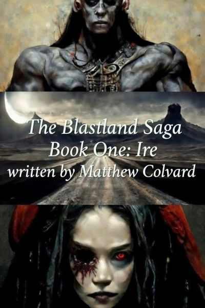The Blastlands Saga