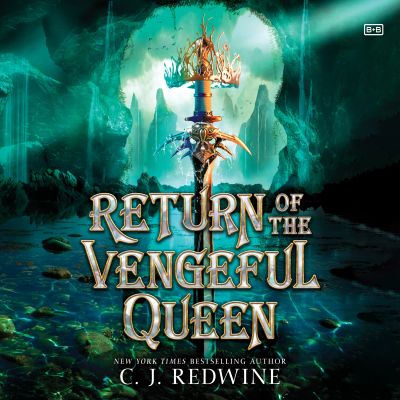 Return of the Vengeful Queen