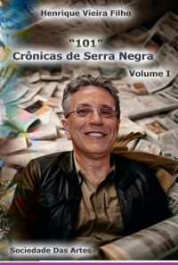"101" Crônicas De Serra Negra