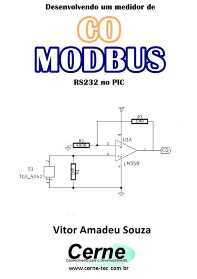 Desenvolvendo Um Medidor De Co  Modbus  Rs232 No Pic