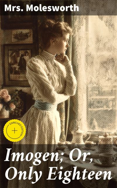 Imogen; Or, Only Eighteen