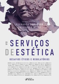Serviços de Estética - Desafios Éticos e Regulatórios – 1ª Ed - 2026