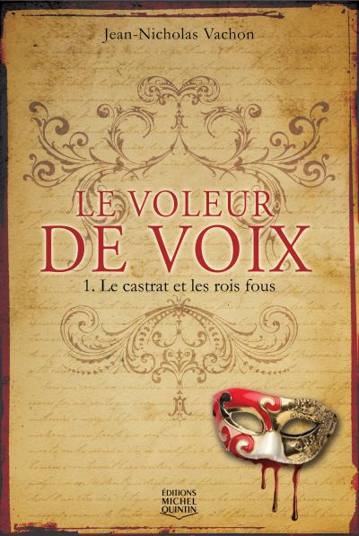 Le castrat et les rois fous