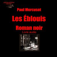 Les Éblouis